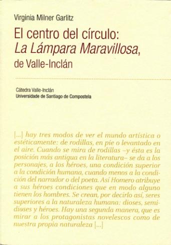 Cuberta para El centro del círculo: La Lámpara Maravillosa, de Valle-Inclán