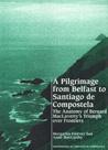 Cuberta para A pilgrimage from Belfast to Santiago de Compostela: The anatomy of Bernard MacLaverty's Triumph over Frontiers