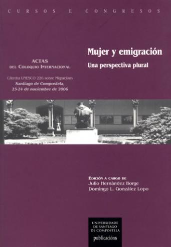 Cuberta para Mujer y emigración: Una perspectiva plural. Actas Cátedra UNESCO sobre Migracións