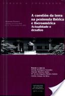 Cuberta para A cuestion da terra na península Ibérica e Iberoamérica: Actualidade e desafios