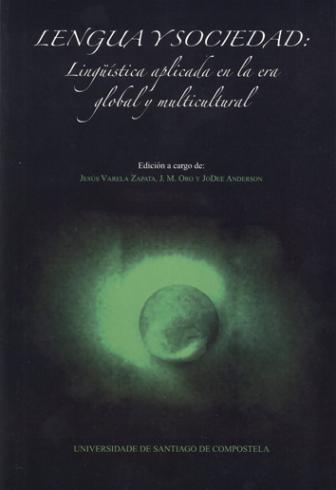 Cuberta para Lengua y sociedad: lingüística aplicada en la era global y multicultural