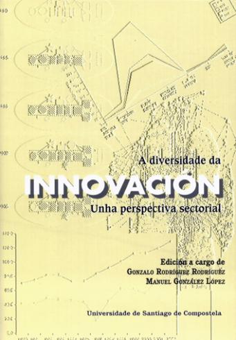 Cuberta para A diversidade da innovación: Unha perspectiva sectorial