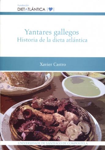 Cuberta para Yantares gallegos: Historia de la dieta atlántica