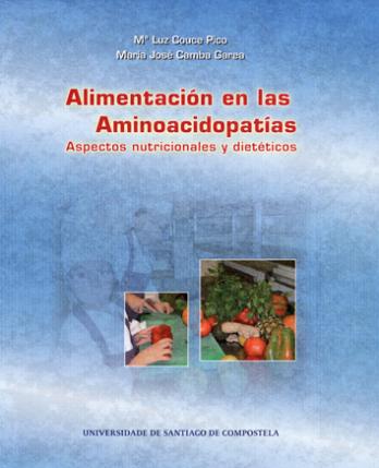 Cuberta para Alimentación en las aminoacidopatías: Aspectos nutricionales y dietéticos