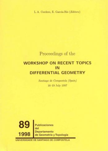 Cuberta para Proceedings of the Workshop on Recent Topics in Differential Geometry: Santiago de Compostela (Spain) 16-19 July 1997