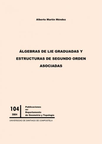 Cuberta para Algebras de Lie graduadas y estructuras de segundo orden asociadas