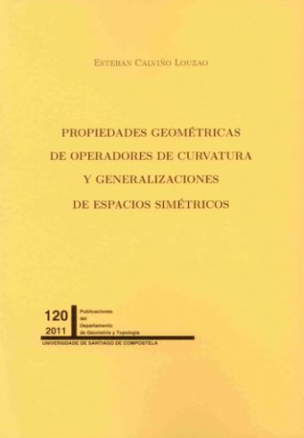 Cuberta para Propiedades geométricas de operadores de curvatura y generalizaciones de espacios simétricos