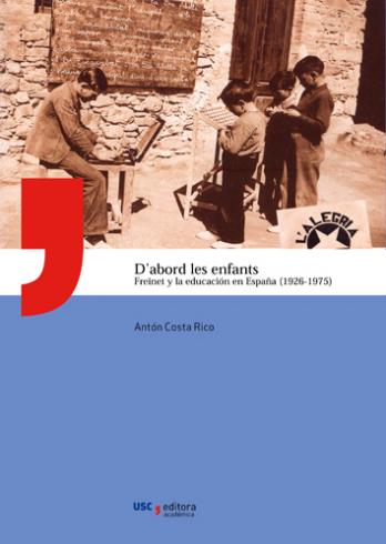 Cuberta para D'abord les enfants: Freinet y la educación en España (1926-1975)