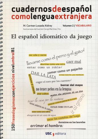 Cuberta para El español idiomático da juego: 150 fraseologismos con ejercicios, nivel umbral (B1)