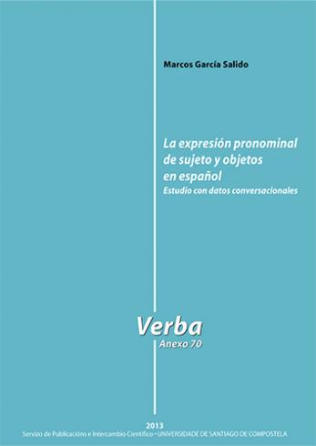 Cuberta para La expresión pronominal de sujeto y objetos en español: Estudio con datos conversacionales