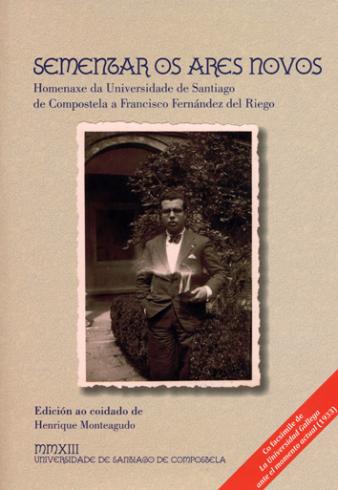 Cuberta para Sementar os ares novos: homenaxe da Universidade de Santiago de Compostela a Francisco Fernández del Riego