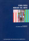 Cuberta para Unha nova mirada da Arte: reflexións arredor da arte contemporánea e da educación artística, a través dun diálogo entre ámbitos educativos formais e non formais