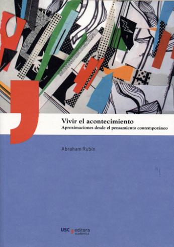 Cuberta para Vivir el acontecimiento: aproximaciones desde el pensamiento contemporáneo