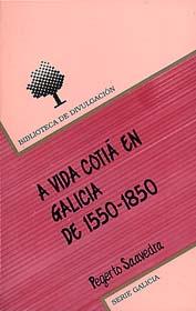 Cuberta para A vida cotiá en Galicia de 1550-1850