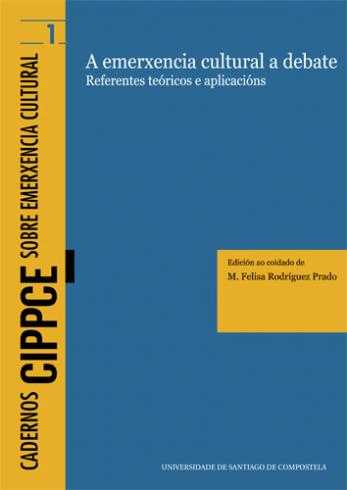 Cuberta para A emerxencia cultural a debate: referentes teóricos e aplicacións
