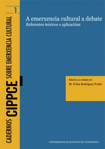 Cuberta para A emerxencia cultural a debate: referentes teóricos e aplicacións
