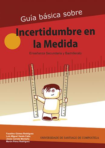 Cuberta para Guía básica sobre Incertidumbre en la Medida: Enseñanza Secundaria y Bachillerato