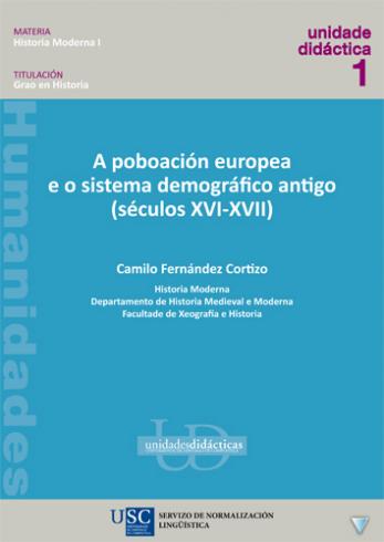 Cuberta para A poboación europea e o sistema demográfico antigo (séculos XVI-XVII)