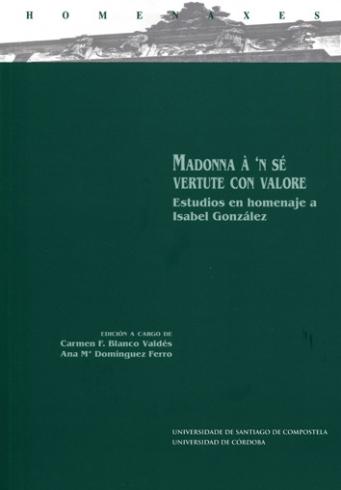 Cuberta para Madonna à ‘n sé vertute con valore: estudios en homenaje a Isabel González