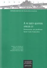 Cuberta para A mi dizen quantos amigos ey: Homenaxe ao profesor Xosé Luis Couceiro