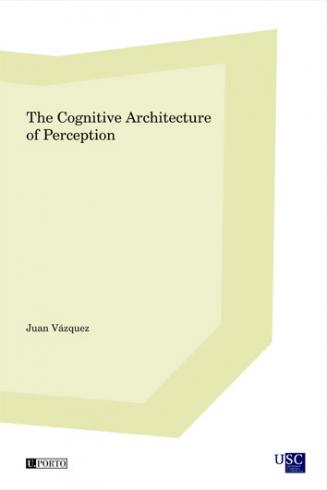 Cuberta para The Cognitive Architecture of Perception