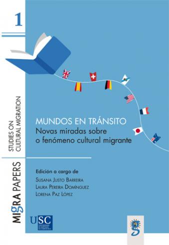 Cuberta para Mundos en tránsito: novas miradas sobre o fenómeno cultural migrante